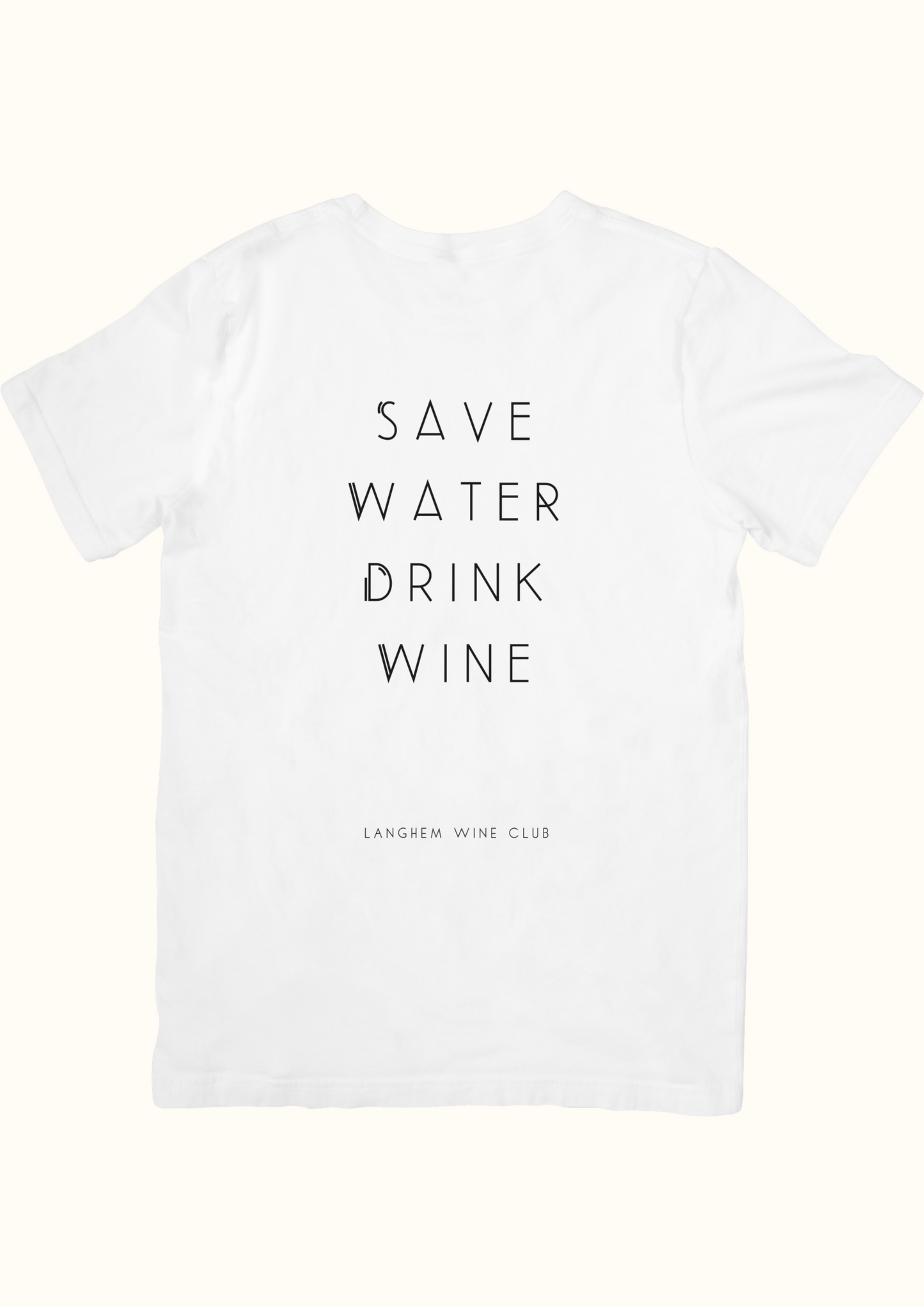 T-Shirt Wine Save water, drink wine